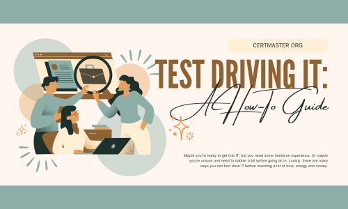 Test Driving IT: A How-To Guide